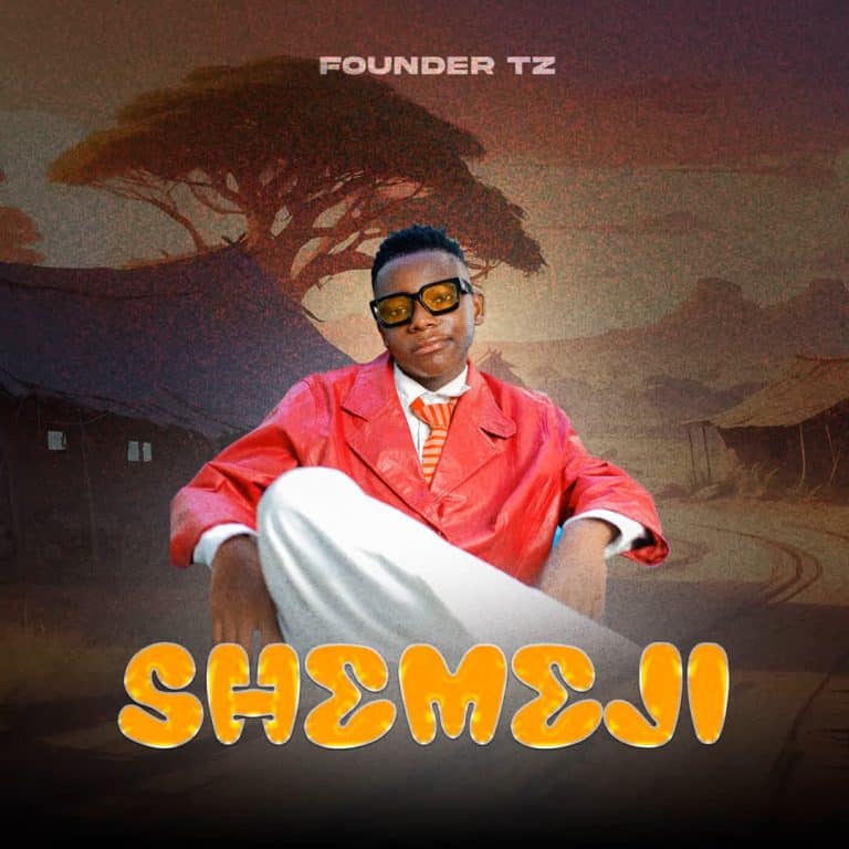 AUDIO Founder Tz – Shemeji Mp3 Download